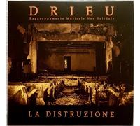 Drieu - La Distruzione - Colored Orange Vinyl 150 Copies Ltd.Ed.