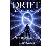 Drift Protocol: A Novel of The Veil Protocol