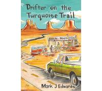 Drifter On The Turquoise Trail