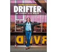 Drifter. Un viaggio alla deriva