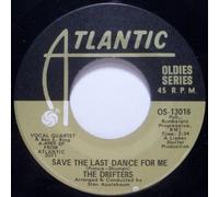 Drifters, The - Drifters, The - Save The Last Dance For Me / When My Little Girl Is Smiling - [7"]