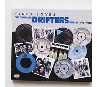 Drifters the - First Loves: the Complete Drifters Singl