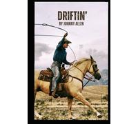 Driftin'