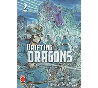 Drifting Dragons N° 2 - Planet Manga - Panini Comics - ITALIANO #MYCOMICS