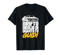 Drifto Meglio di Quanto Tu Guidi Drifter Drift Drifting Maglietta