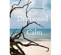 Driftwood Calm: A Decorative Book Featuring Coastal Driftwood Cover for Coffee Table Styling and Home Décor
