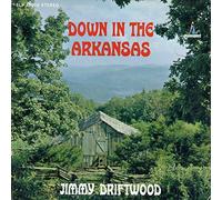 Driftwood, Jimmy - Down in the Arkansas