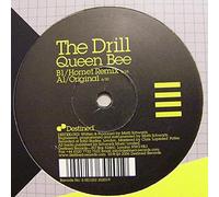 DRILL - QUEEN BEE