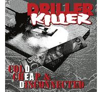 Driller Killer - Cold, Cheap And Disconnected