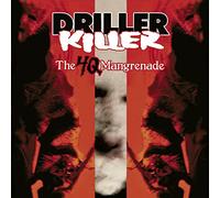 Driller Killer - The 4Q Mangrenade