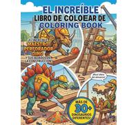 Drillmaster Dinos: el increíble libro para colorear de dinosaurios: Una divertida aventura de colorear de construcción con diferentes tipos de dinosaurios trabajando duro para colorear