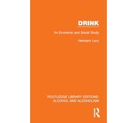 Drink: An Economic and Social Study