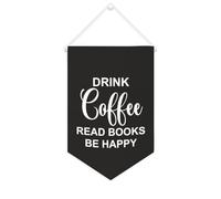 Drink Coffee Read Books Be Happy, striscione in tela motivazionale da appendere alla parete, striscione da parete per la casa, opere d'arte decorative per soggiorno, camera da letto, ufficio, regali