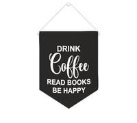Drink Coffee Read Books Be Happy, striscione in tela motivazionale da appendere alla parete, striscione da parete per la casa, opere d'arte decorative per soggiorno, camera da letto, ufficio, regali