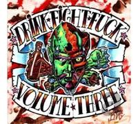 Drink Fight Fuck - Vol. 3-Drink Fight Fuck