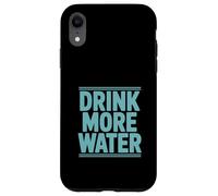 Drink More Water Health Coach Idratazione Divertente Custodia per iPhone XR
