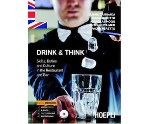 DRINK & THINK - CAMINADA ELIANA, GIROTTO MARIA - HOEPLI