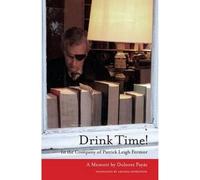 Drink Time!: In the Company of Patrick Leigh Fermor