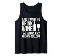 Drink Wine Pet My French Bulldog Proprietario Cane Amante Cane Mamma Canotta