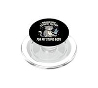 Drinking Stupid Water For My Stupid Body Attento Alla Salute PopSockets PopGrip per MagSafe