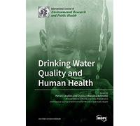 Drinking water quality and human health - Levallois Patrick, Villanueva Be...