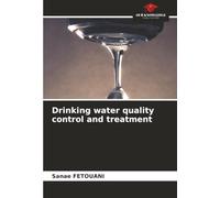 Drinking water quality control and treatment