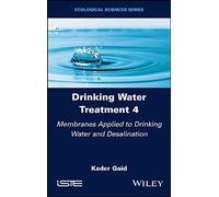 Drinking Water Treatment, Membranes Applied to Drinking Water and Desalination