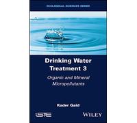 Drinking Water Treatment, Organic and Mineral Micropollutants