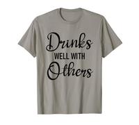 Drinks Well with Others Womens Funny Drinking Friends Drunk Maglietta