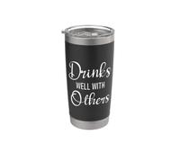 Drinks Well With Others Womens Funny Drinking Sayings Couple Bicchiere termico in acciaio inox doppia parete