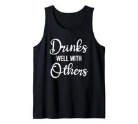 Drinks Well with Others Womens Funny Drinking Sayings Couple Canotta