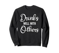 Drinks Well with Others Womens Funny Drinking Sayings Couple Felpa