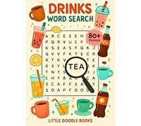 Drinks Word Search Puzzle Book: 80+ Refreshing Word Puzzles Featuring Coffee, Tea, Juices, Cocktails & Beverages from Around the World