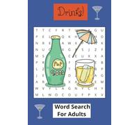 Drinks: Word Search Puzzle with Medium/Easy to Read about Cocktails, Wine, Lemonade and more | 6x9 inches, 110 pages, 50+ puzzles...| Gifts for free times, holidays and gifts