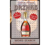 Drinks Word Search Puzzle: Word Searches with Easy to Read Print about Drinks and Other Related Items | 6x9 inches, 110 pages | 50+ Puzzles... Gifts for Vacations, Holidays and Free Times