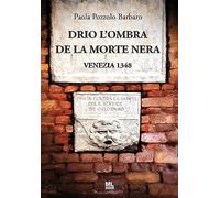 Drio l'ombra de la morte nera. Venezia 1348