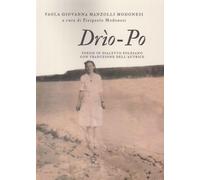 Drìo-Po. Poesie in Dialetto Polesano