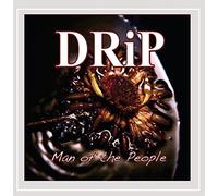 Drip - Man Of The People
