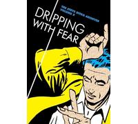 Dripping With Fear 5: The Steve Ditko Archives