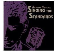 Driscoll, Andrew - Singing The Standards