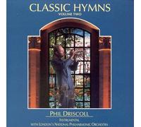 Driscoll, Phil - Classical Hymns Volume 2