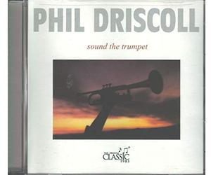 Driscoll,Phil - Sound The Trumpet