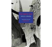 Driss Chraibi Hugh A. Harter The Simple Past (Tascabile)