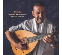 Driss El Maloumi Trio & Watar Quintet - Details