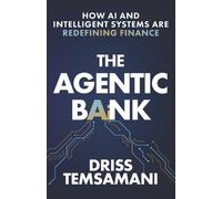 Driss Temsamani The Agentic Bank (Tascabile)