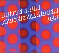Dritte Raum - Aydszieyalaidnem