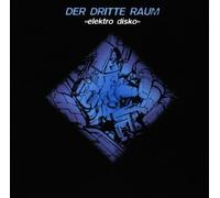 Dritte Raum,der - Elektro Disco