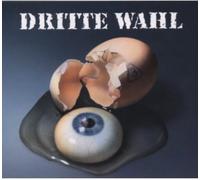 Dritte Wahl - Auge Um Auge (Re-Release)