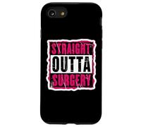 Dritto Outta Chirurgia Paziente Medico Chirurgo Ragazze Donne Custodia per iPhone SE (2020) / 7 / 8