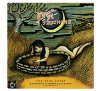Drive-By Trucke The Fine Print: A Collection of Oddities and Rarities 2003- (CD)